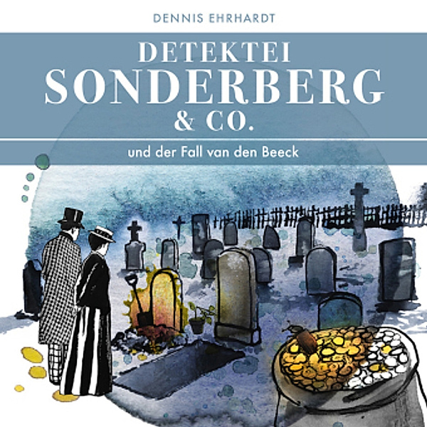 Sonderberg & Co. und der Fall van den Beeck, 2 Audio-CD, Dennis Ehrhardt