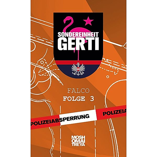 Sondereinheit Gerti / Sondereinheit Gerti Bd.3, Mosho Maitreya