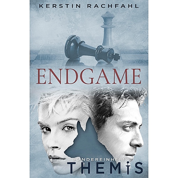 Sondereinheit Themis: Endgame / Sondereinheit Themis Bd.6, Kerstin Rachfahl
