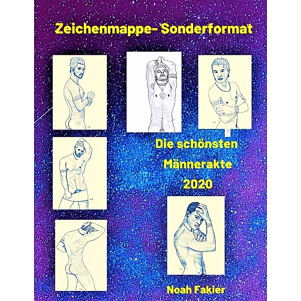 Sonderformat- Die schönsten Männer Zeichnungen 2020, Noah Fakier
