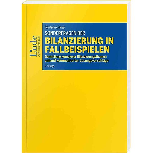 Sonderfragen der Bilanzierung in Fallbeispielen, Daniela Schausberger-Strobl, Vera Schiemer-Haberl, Juliane Schlager-Haider, Ulf Sigl, Carina Steidl, Nicole Trudenberger