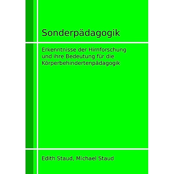 Sonderpädagogik, Edith Staud, Michael Staud