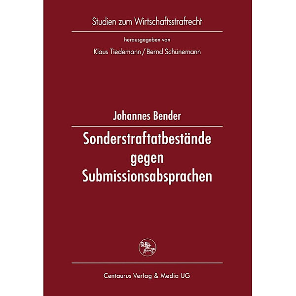 Sonderstraftatbestände gegen Submissionsabsprachen, Johannes Bender