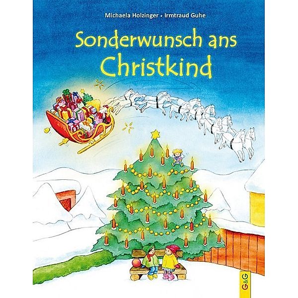 Sonderwunsch ans Christkind, Michaela Holzinger, Irmtraud Guhe