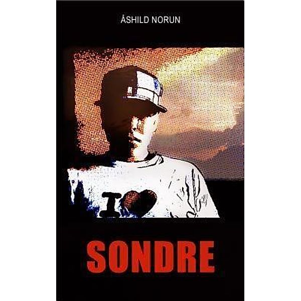 Sondre, Åshild Norun