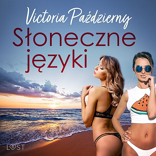 Słoneczne języki – lesbijska erotyka, Victoria Pazdzierny