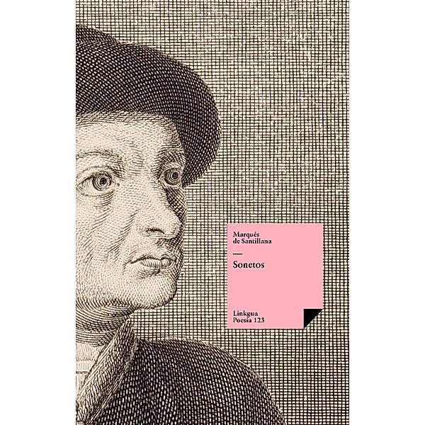 Sonetos / Poesía Bd.123, Marqués de Santillana