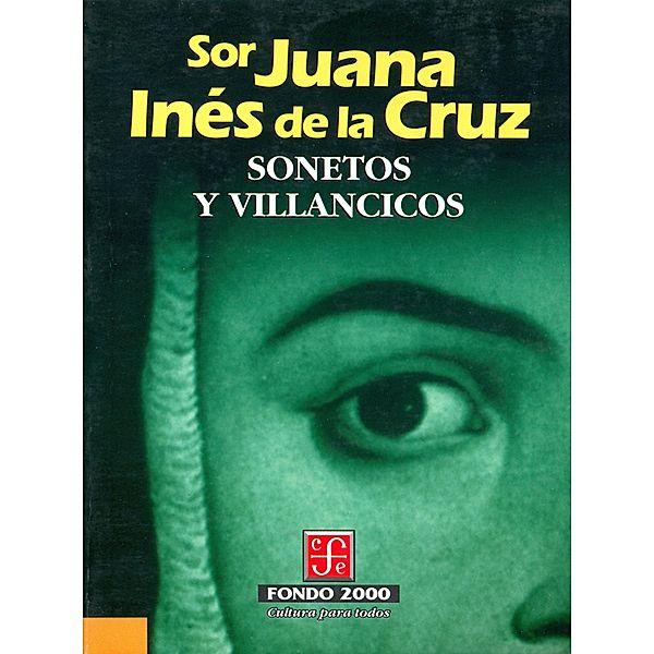 Sonetos y villancicos, Sor Juana Inés de la Cruz