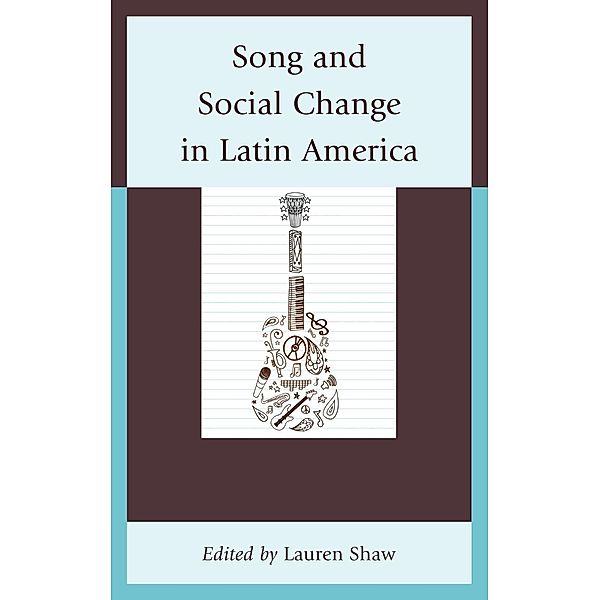 Song and Social Change in Latin America