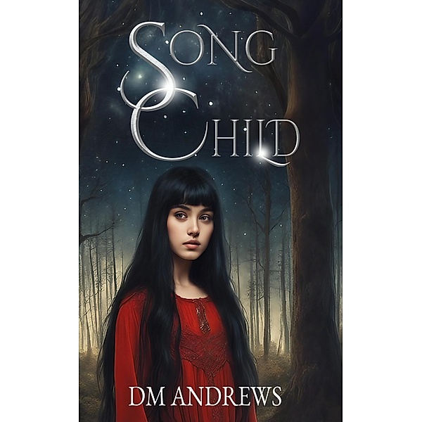 Song Child, D. M. Andrews