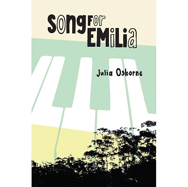 Song for Emilia, Julia Osborne