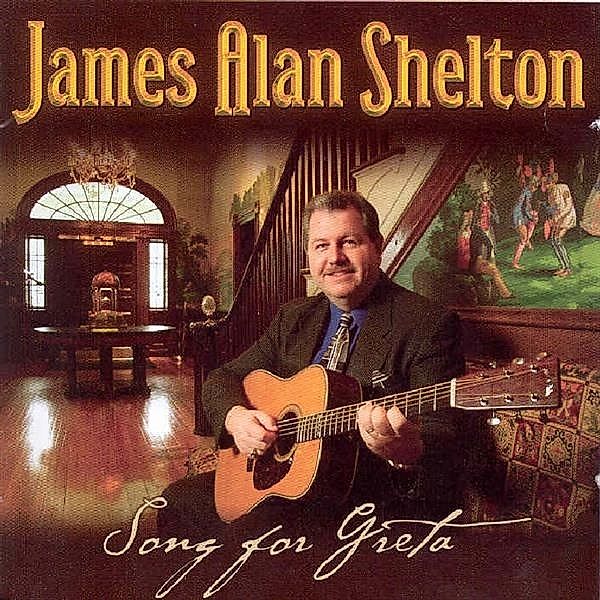 Song For Greta, James Alan Shelton