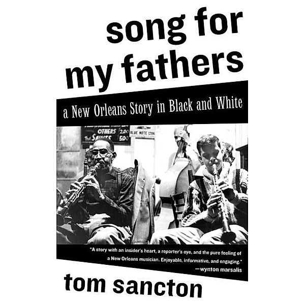 Song for My Fathers, Tom Sancton