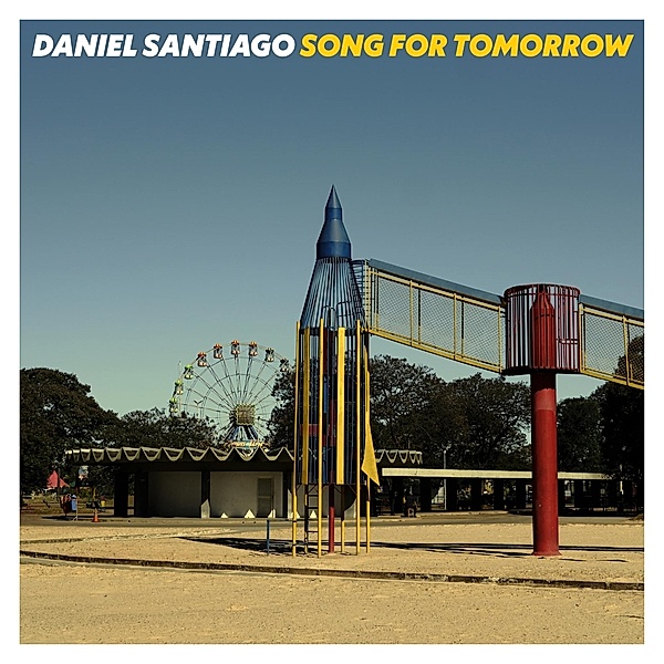 Song For Tomorrow (Vinyl), Daniel Santiago