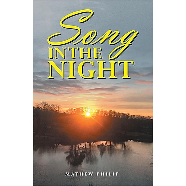 Song in the Night, Mathew Philip