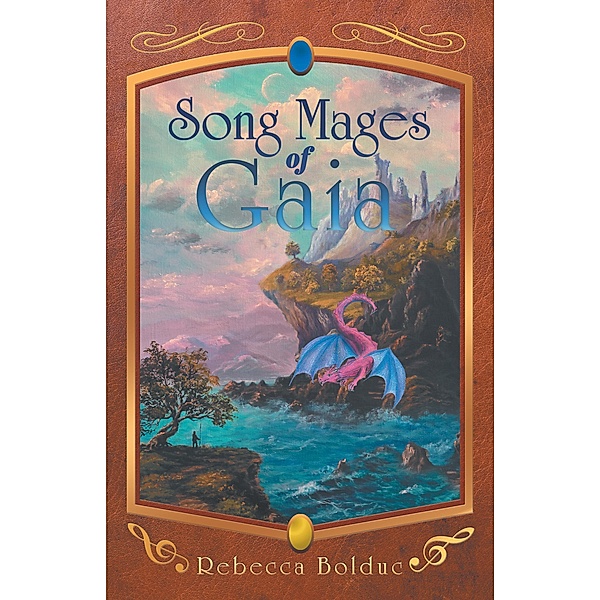 Song Mages of Gaia, Rebecca Bolduc