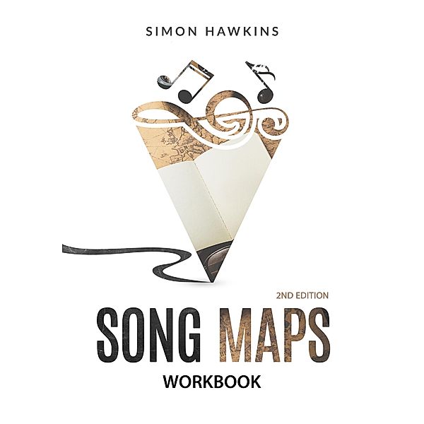 Song Maps - Workbook, Simon Hawkins