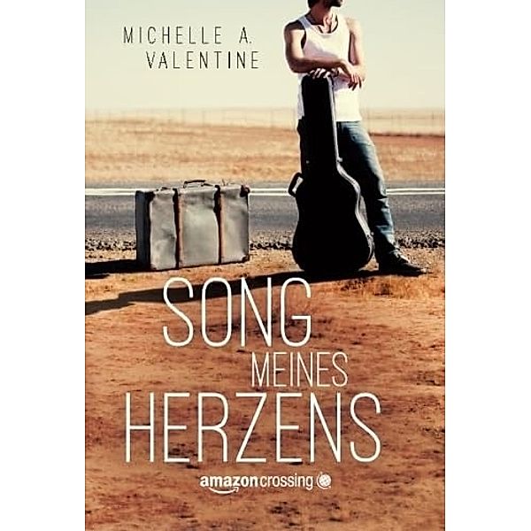 Song meines Herzens, Michelle A. Valentine