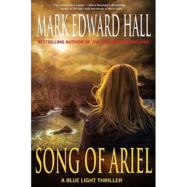 Song of Ariel (Blue Light Series, #3) / Blue Light Series, Mark Edward Hall