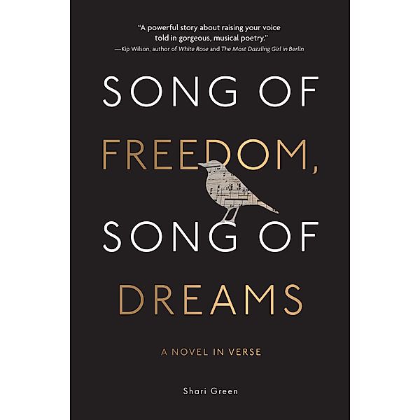 Song of Freedom, Song of Dreams, Shari Green