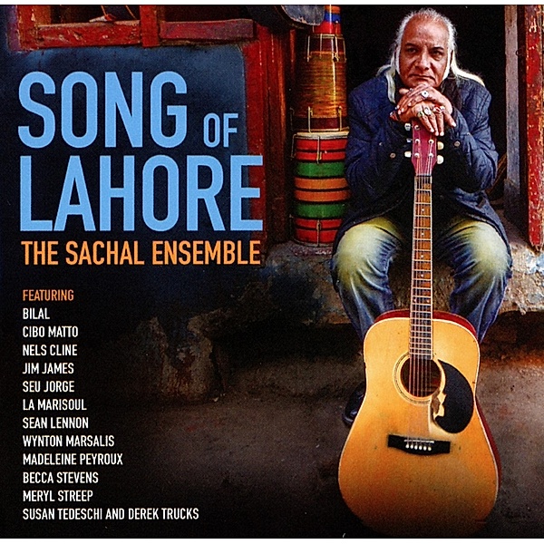 Song Of Lahore, The Sachal Ensemble