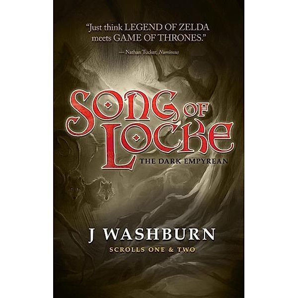 SONG of LOCKE: Scroll 1-2, J. Washburn