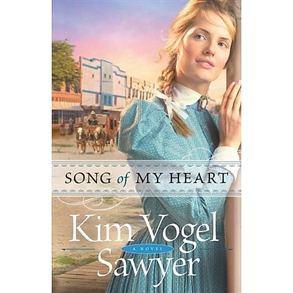 Song of My Heart, Kim Vogel Sawyer