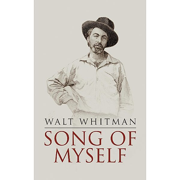 Song of Myself, Walt Whitman