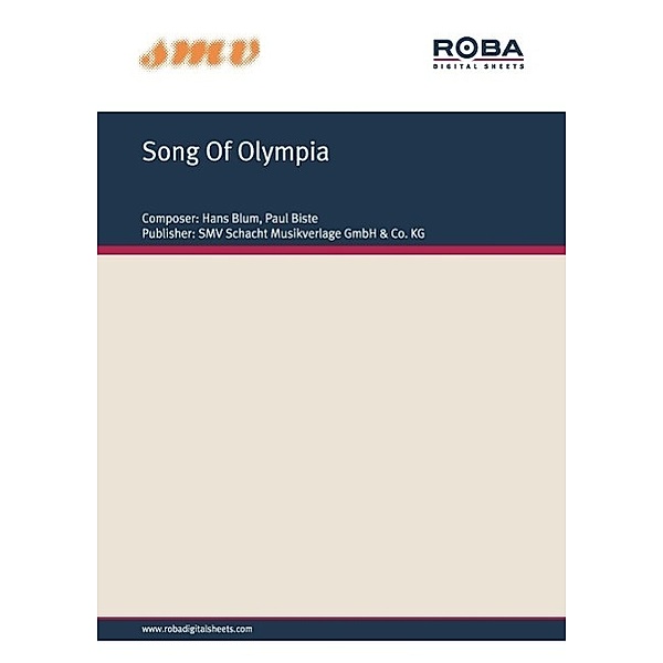 Song Of Olympia, Hans Blum, Paul Biste