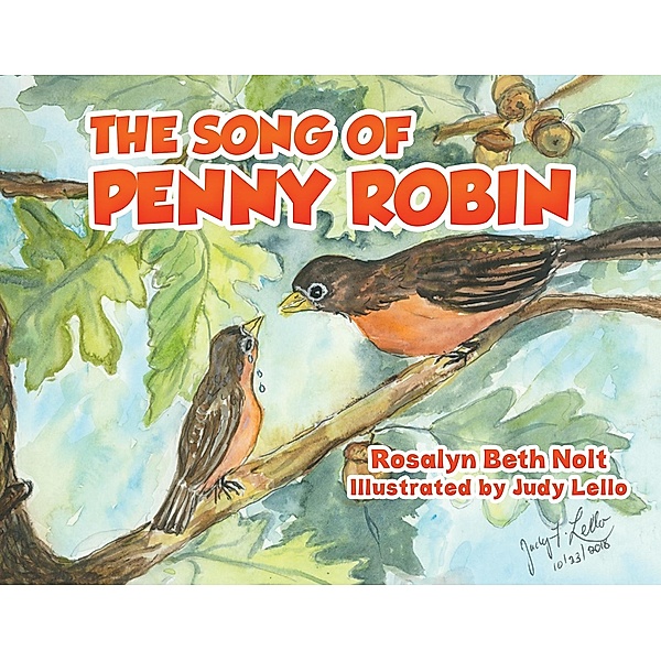 Song of Penny Robin / Austin Macauley Publishers LLC, Rosalyn Beth Nolt