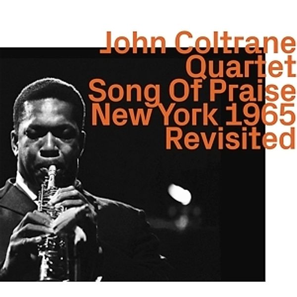 Song Of Praise,Live New York 1965 Revisited, John Coltrane
