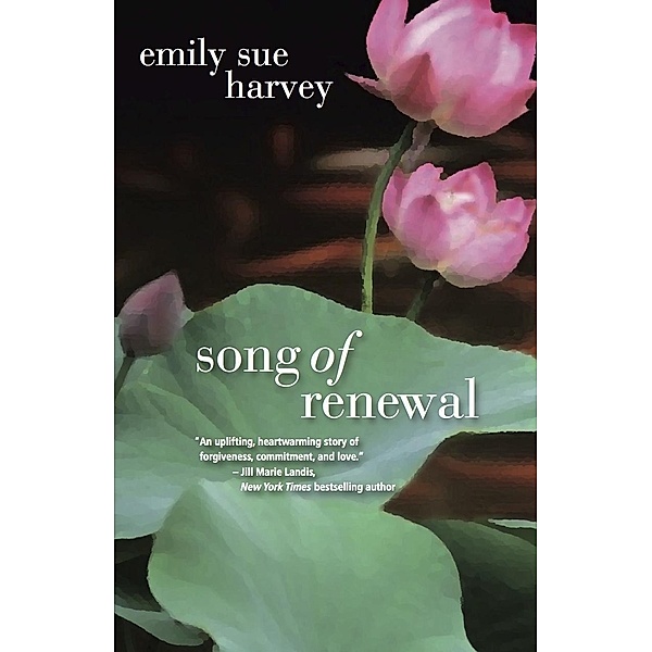 Song of Renewal, Emily Sue Harvey