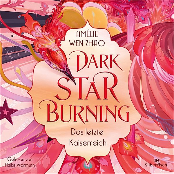 Song of Silver - 2 - Song of Silver 2: Dark Star Burning, Amélie Wen Zhao