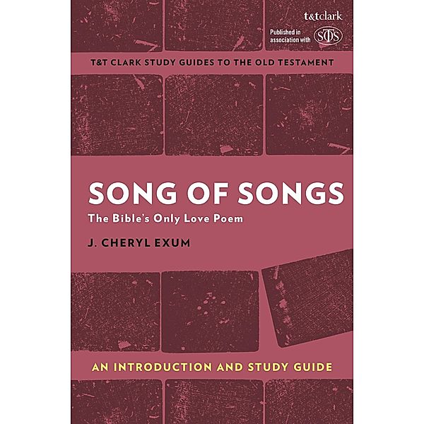Song of Songs: An Introduction and Study Guide, J. Cheryl Exum