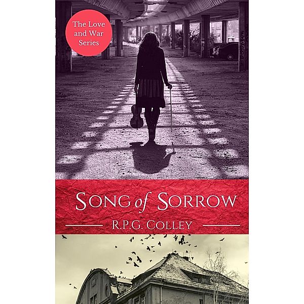 Song of Sorrow, R. P. G. Colley