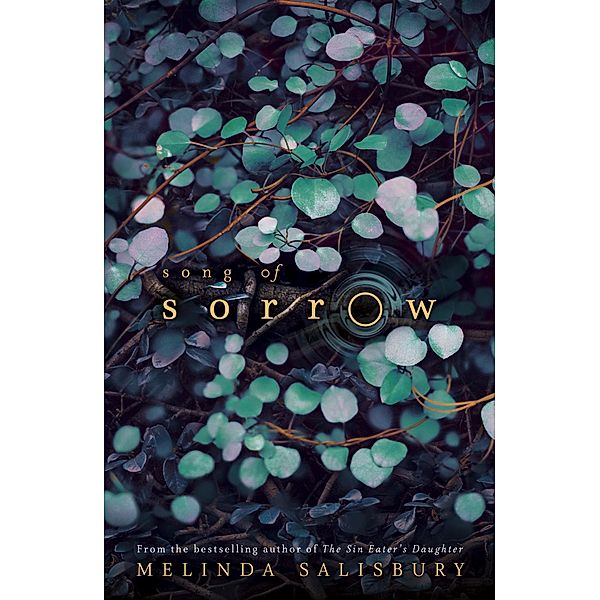 Song of Sorrow / Scholastic, Melinda Salisbury