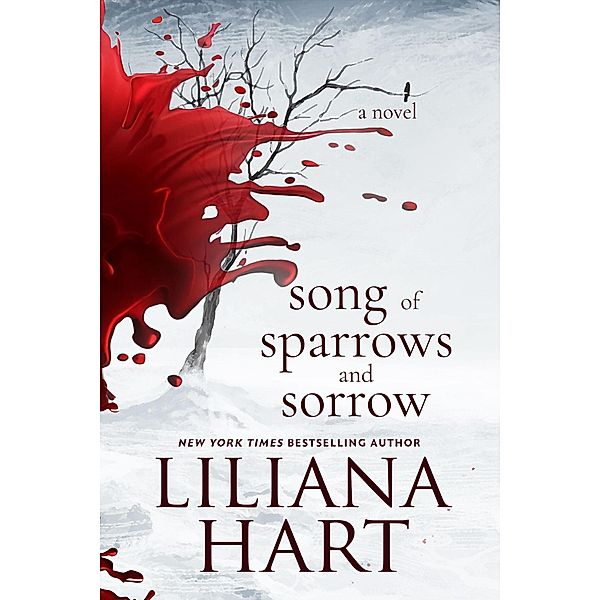 Song of Sparrows and Sorrow, Liliana Hart