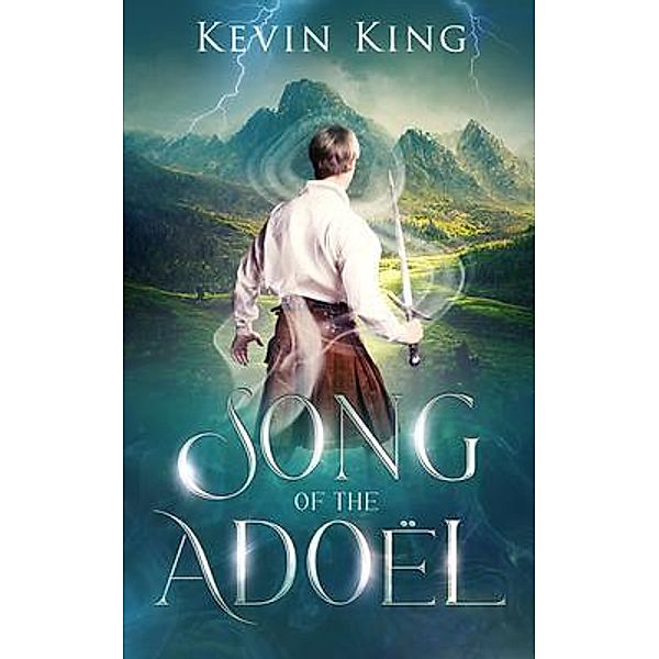 Song of the Adoël, Kevin King