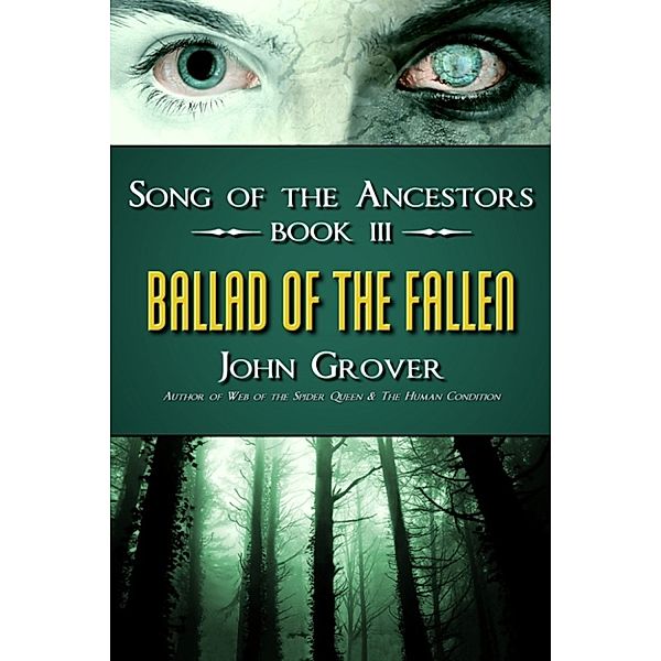 Song of the Ancestors: Ballad of the Fallen, John Grover