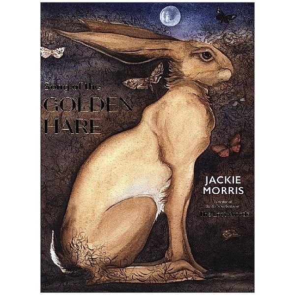 Song of the Golden Hare, Jackie Morris