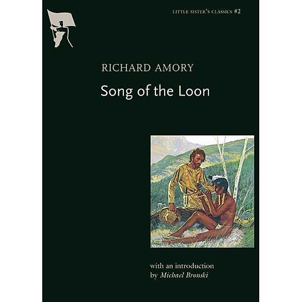 Song of the Loon / Little Sister's Classics, Richard Amory