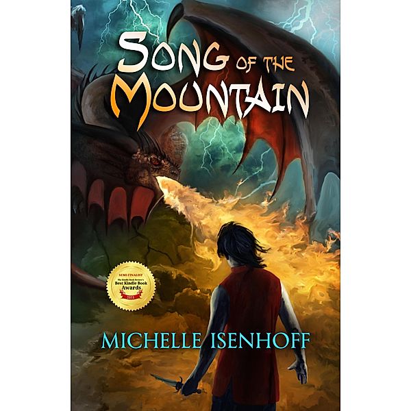 Song of the Mountain (Mountain Trilogy, #1) / Mountain Trilogy, Michelle Isenhoff