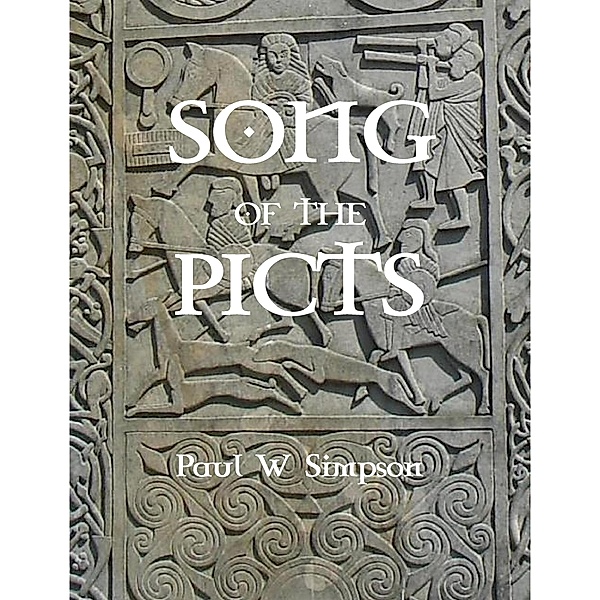 Song of the Picts, Paul W Simpson