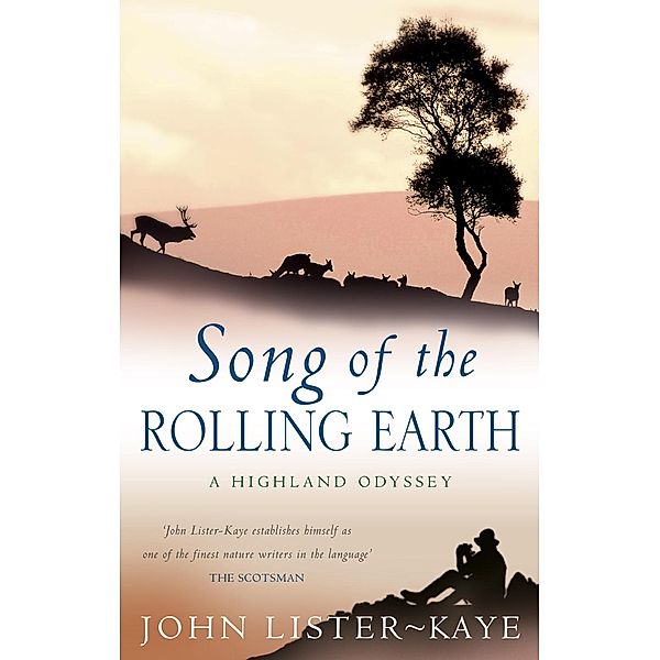 Song Of The Rolling Earth, John Lister-Kaye
