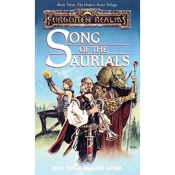 Song of the Saurials / Finder's Stone Trilogy Bd.3, Kate Novak, Jeff Grubb