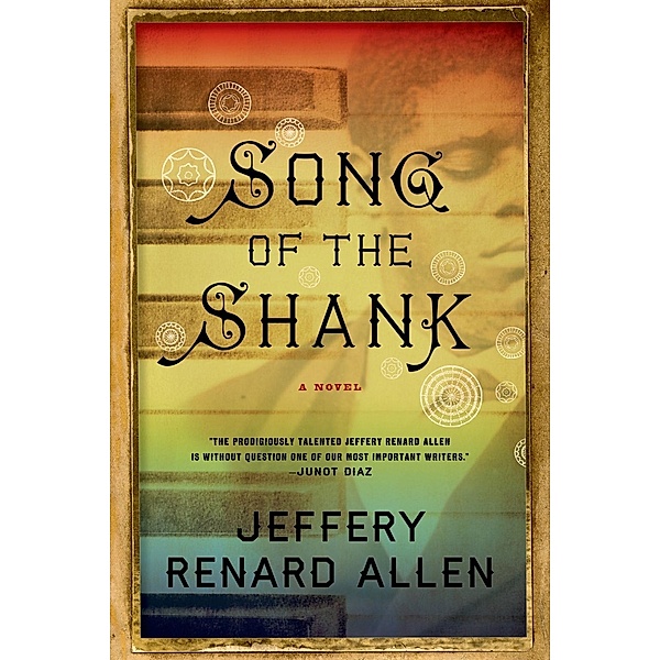 Song of the Shank, Jeffery Renard Allen