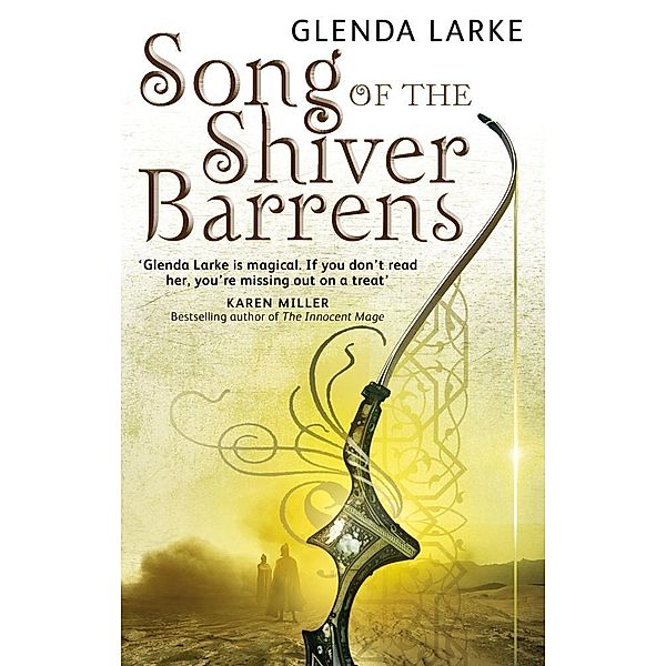 Song Of The Shiver Barrens / Mirage Makers, Glenda Larke