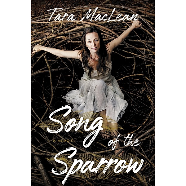 Song of the Sparrow, Tara Maclean