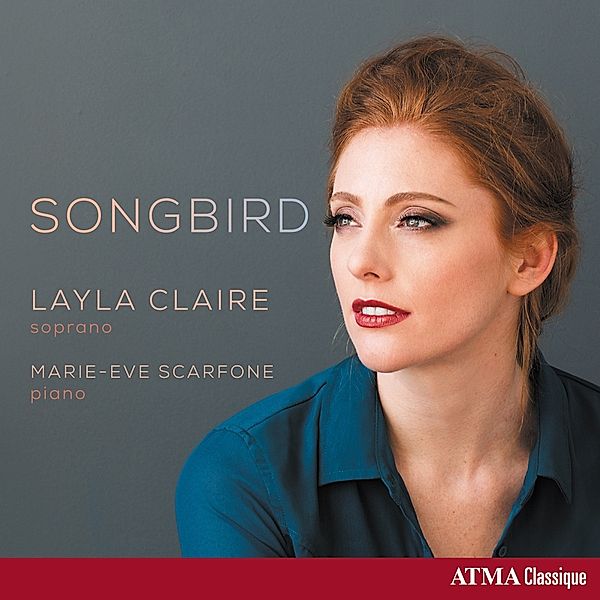 Songbird, Layla Claire, Marie-Eve Scarfone