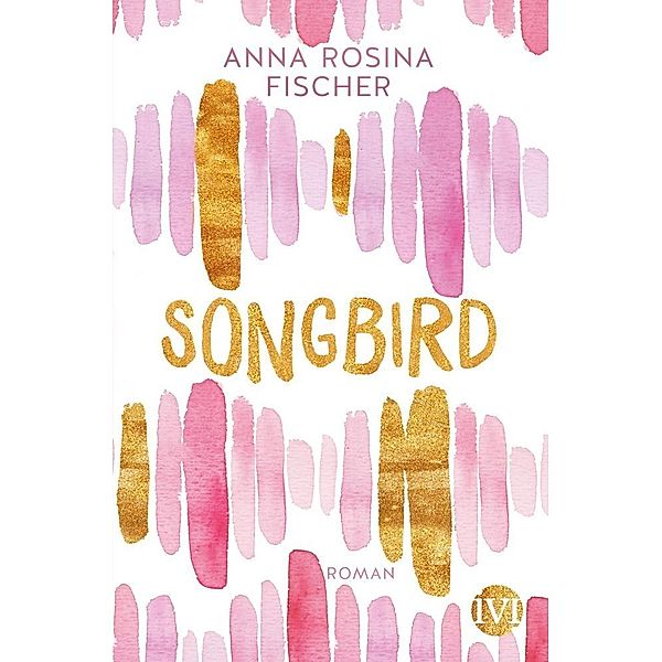 Songbird, Anna Rosina Fischer